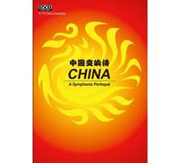 China-A Symphonic Portrayal