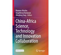 China-Africa Science, Technology and Innovation Collaboration