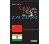 China and India in the Age of Globalization – Cambridge University Press