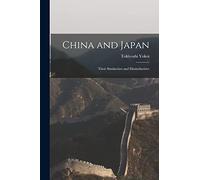 China and Japan: Their Similarities and Dissimilarities