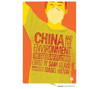 China and the Environment: The Green Revolution (Asian Arguments)