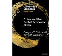 China and the Global Economic Order