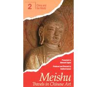 China and the World (Meishu, Travels in Chinese Art, Program 2) [VHS]