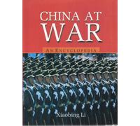 China At War: An Encyclopedia