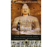China Between Empires: The Northern and Southern Dynasties (History of Imperial China): 2