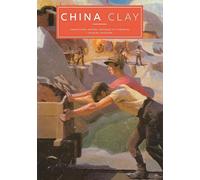 China Clay: Traditional Mining Methods in Cornwall (Love Cornwall)