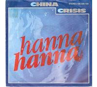 China Crisis - Hanna Hanna