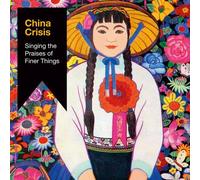 China Crisis : Singing the Praises of Finer Things CD (2026) NEW