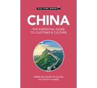 China - Culture Smart! : The Essential Guide to Customs & Culture