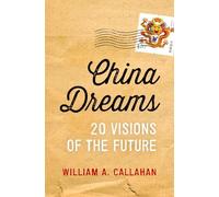 China Dreams: 20 Visions of the Future
