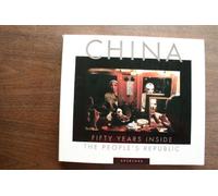 China: Fifty Years Inside the People's Republic