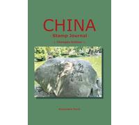 China Impressions: A Traveler's Heritage Stamp & Journal: Chengdu Edition: Premium Collector's Book for Sightseeing Seals and Postage Stamps - Featuring Giant Panda, Wuhou Shrine, and Kuanzhai Alley