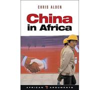 China in Africa (African Arguments)
