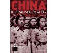 China in Transformation: 1900-1949 (Seminar Studies In History)
