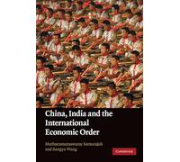 China, India and the International Economic Order – Cambridge University Press