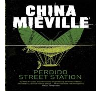 China Mieville Perdido Street Station Paperback Book China Mieville Multicolor