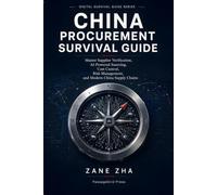 China Procurement Survival Guide: How to Source from China with AI, Verify Any Supplier, and Buy Direct - Without Getting Burned