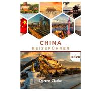 CHINA REISEFÜHRER 2026