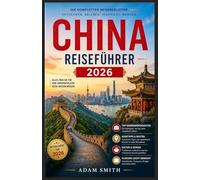 China Reiseführer 2026