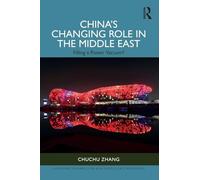 China’s Changing Role in the Middle East – Filling a Power Vacuum?