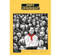 China′s Global Brand: A Century of Silencing Dissent: 1 (Index on Censorship, 50)