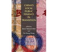 China`s Local Public Finance in Transition