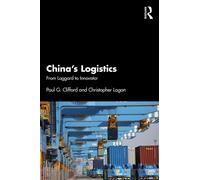 China’s Logistics : From Laggard to Innovator