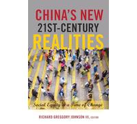 China’s New 21st-Century Realities: Social Equity in a Time of Change: 15 (Global Studies in Education)