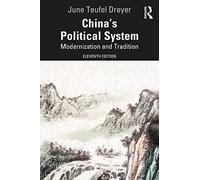 China’s Political System: Modernization and Tradition