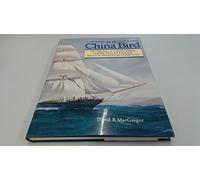 China The China Bird The History of Captain Killick and the Firm he Founded Killick Martin & Company