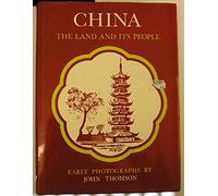 China: The Land and Its People - Early Photographs (S 4-Vol 1873 Ed)