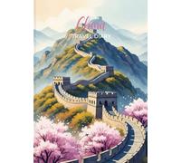 China Travel Diary: Travel Journal Spring - Plan Your China Vacation. Notebook to Preserve Unforgettable Travel Memories and Highlights! Perfect Gift for Travelers and Globetrotters