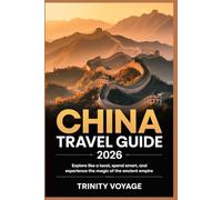 CHINA TRAVEL GUIDE 2026 (Smart Explorer Travel Guide)