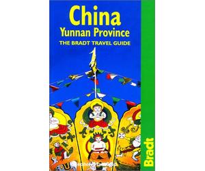 China: Yunnan Province (Bradt Travel Guides)