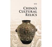 China's Cultural Relics (Introductions to Chinese Culture)