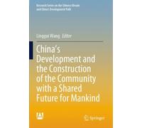 China's Development and the Construction of the Community with a Shared Future for Mankind