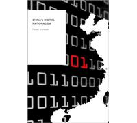 China's Digital Nationalism (Oxford Studies in Digital Politics)