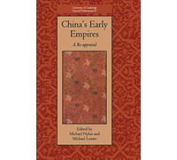 China's Early Empires: A Re-appraisal: 67 (University of Cambridge Oriental Publications, Series Number 67)