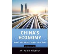 China's Economy: What Everyone Needs to Know (R) (What Everyone Needs to Know (R) 2nd Revised edition)