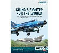 China's Fighter for the World Volume 2: The F-7/FT-7 Family, Volume 2: Equipment & Service (Technology@War)