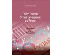 China's Financial System Development and Reform