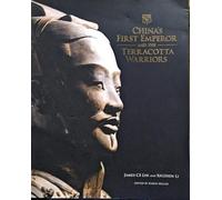 China's First Emperor and the Terracotta Warriors