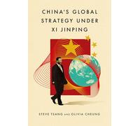 China's Global Strategy under Xi Jinping