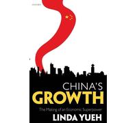 China's Growth: The Making of an Economic Superpower