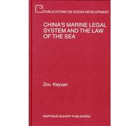 China's Marine Legal System and the Law of the Sea (Publications on Ocean Development): 48