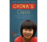 China's Oasis: Love, hope, and opportunity for the hidden children of China