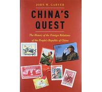 China's Quest: The History of the Foreign Relations of - HardBack NEW John Garv