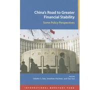 China's Road to Greater Financial Stability: Some Policy Perspectives (International Monetary Fund Book)