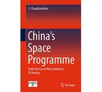 China's Space Programme: From the Era of Mao Zedong to Xi Jinping