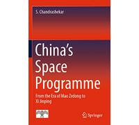 China's Space Programme – From the Era of Mao Zedong to Xi Jinping – Springer Verlag